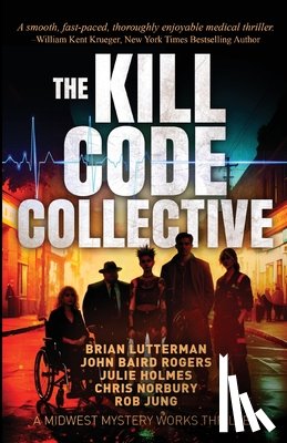Jung, Rob - Jung, R: Kill Code Collective