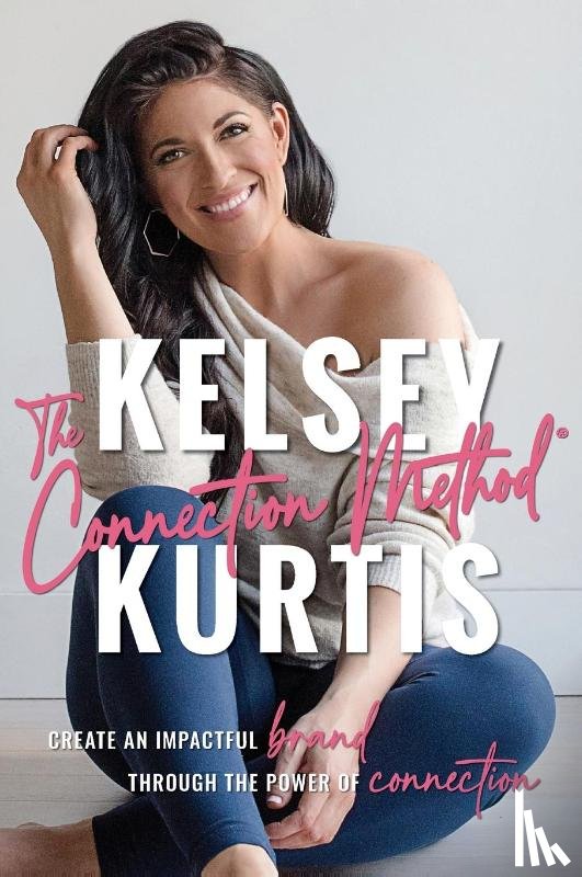 Kurtis, Kelsey - The Connection Method