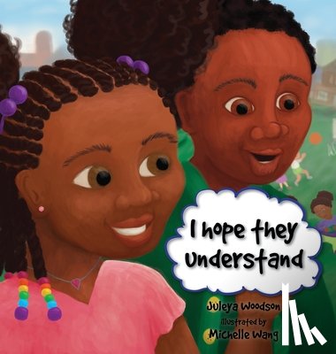 Woodson, Juleya - I Hope They Understand