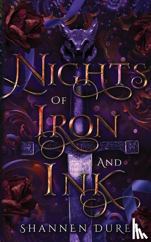 Durey, Shannen - Nights of Iron and Ink