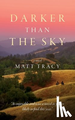 Tracy, Matt - Darker Than the Sky