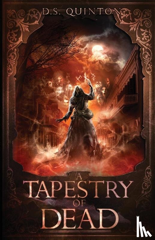 Quinton, D. S. - A Tapestry of Dead