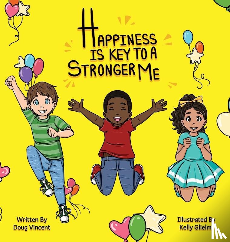 Vincent, Doug - Happiness Is Key To A Stronger Me