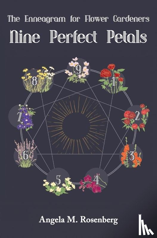 Rosenberg, Angela M - Nine Perfect Petals