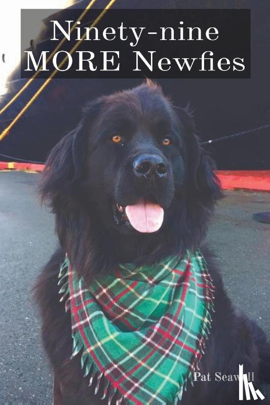  - Ninety-nine MORE Newfies