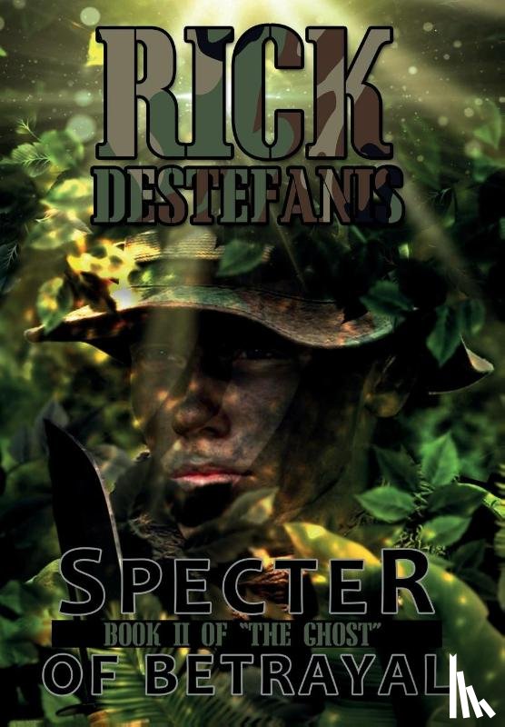 Destefanis, Rick - Destefanis, R: Specter of Betrayal, The Ghost II