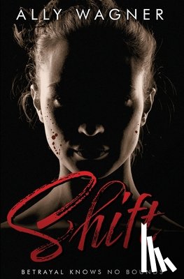 Wagner, Ally - Shift