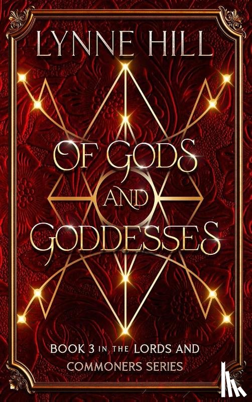 Hill, Lynne - Of Gods and Goddesses