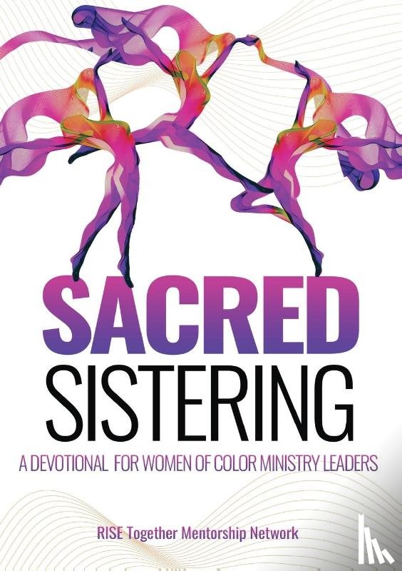 Mentorship Network, Rise Together - Sacred Sistering