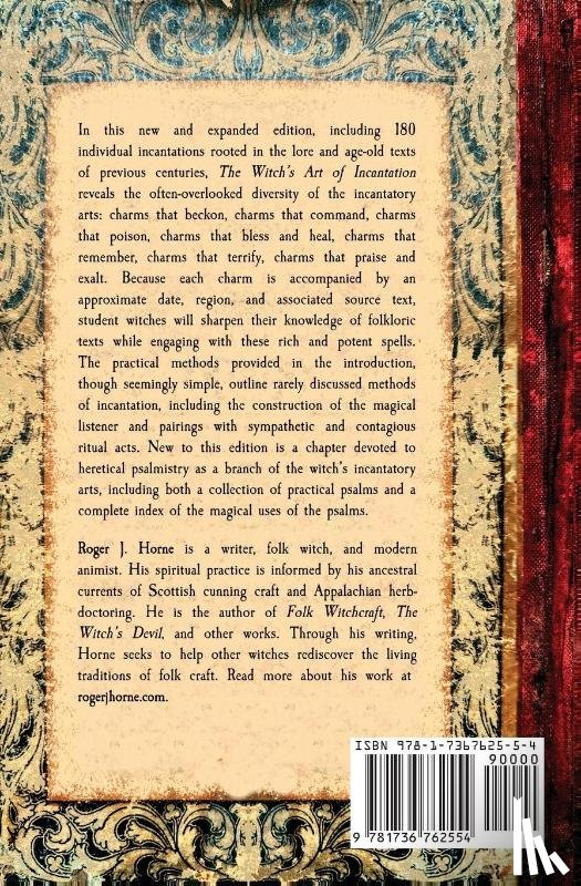 Horne, Roger J. - The Witch's Art of Incantation