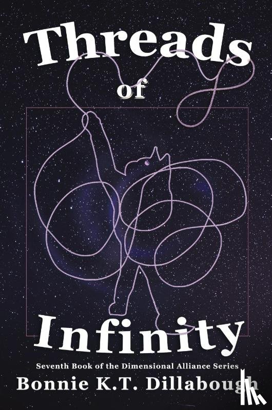 Dillabough, Bonnie K. T - Threads of Infinity