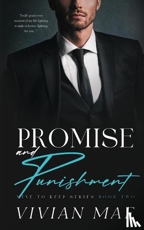 Mae, Vivian - Promise and Punishment (Mine to Keep, 2)
