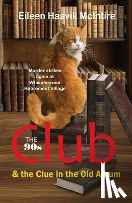 McIntire, Eileen Haavik - The 90s Club & the Clue in the Old Album
