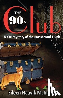 McIntire, Eileen Haavik - The 90s Club & The Mystery of the Brassbound Trunk
