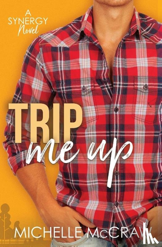 McCraw, Michelle - Trip Me Up