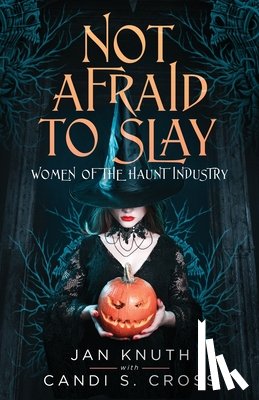 Knuth, Jan, Cross, Candi S - Not Afraid to Slay