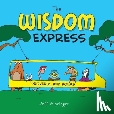 Wineinger, Jeff - The Wisdom Express