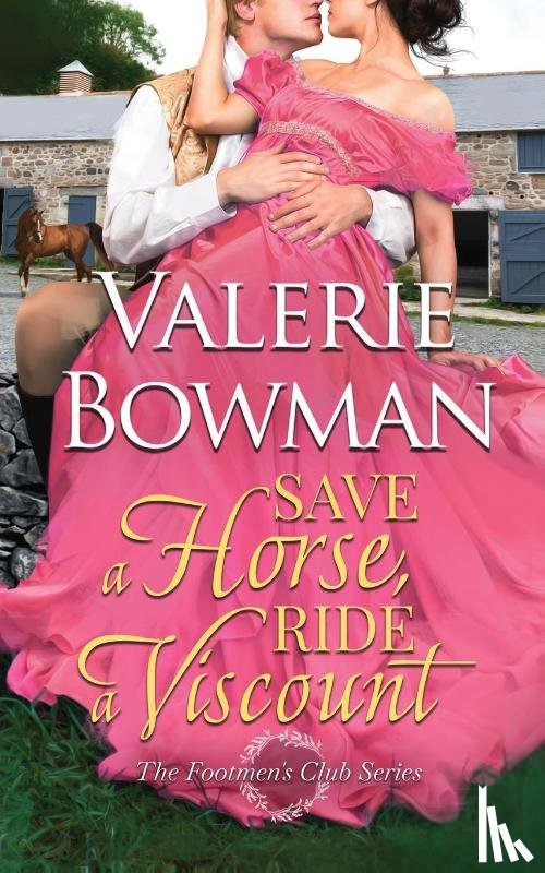 Bowman, Valerie - Save a Horse, Ride a Viscount