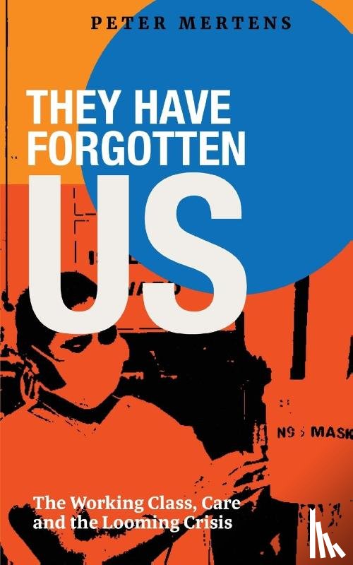 Mertens, Peter - They Have Forgotten Us