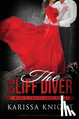 Knight, Karissa S - The Cliff Diver