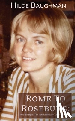 Hilde Baughman, Baughman - Rome To Roseburg