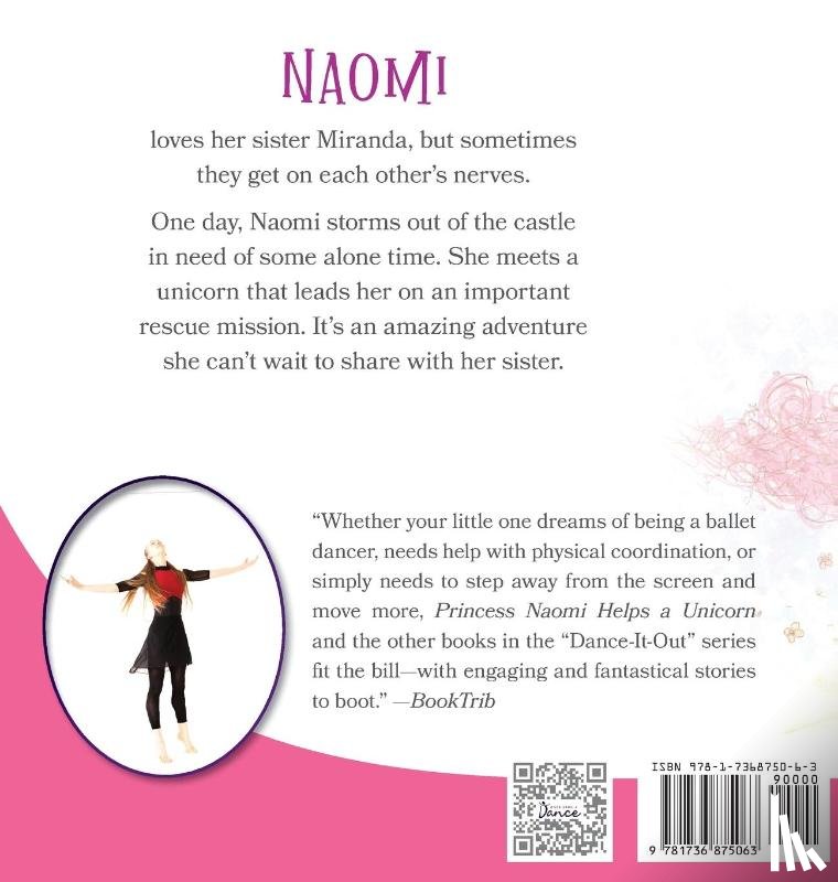 A Dance, Once Upon - Princess Naomi Helps a Unicorn