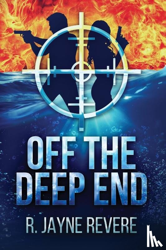 Revere, R Jayne - Off the Deep End