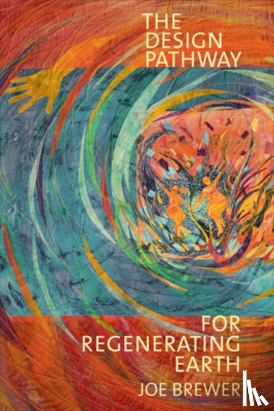 Brewer, Joe - The Design Pathway for Regenerating Earth