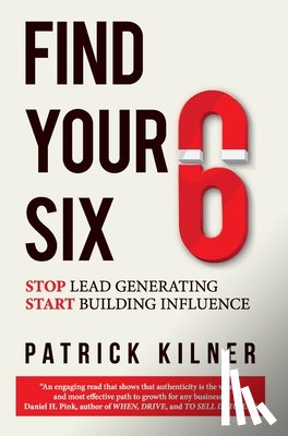Kilner, Patrick - Find Your Six