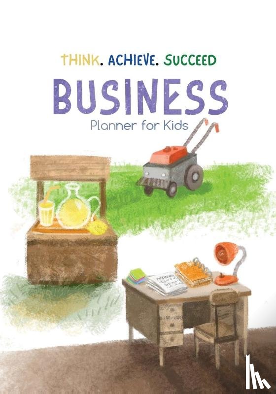 Publishing, Bookfly - Think. Achieve. Succeed Business Planner for Kids