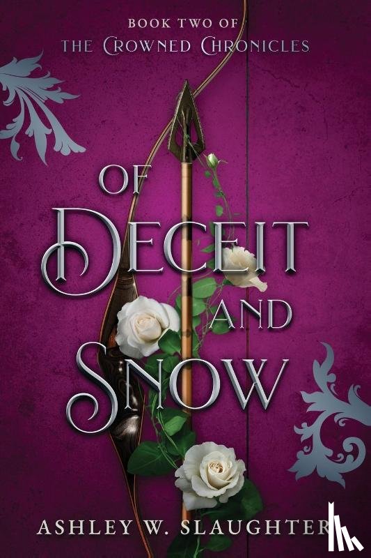 Slaughter, Ashley W - Of Deceit and Snow