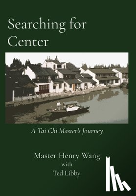 Wang, Master Henry - Searching for Center