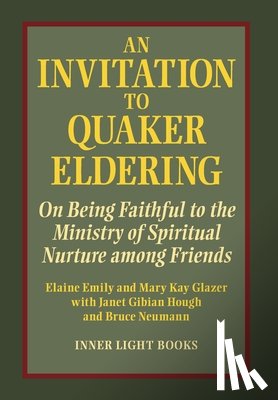 Emily, Elaine, Glazer, Mary Kay - INVITATION TO QUAKER ELDERING