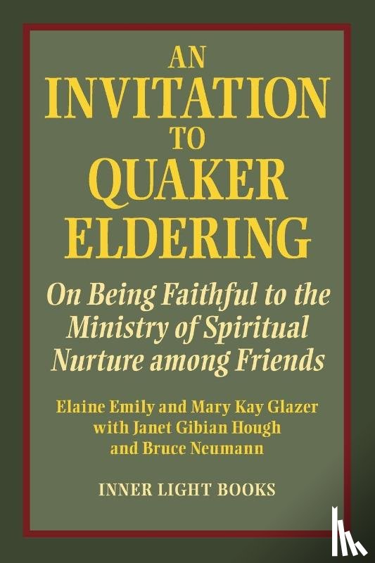 Emily, Elaine, Glazer, Mary Kay - An Invitation to Quaker Eldering