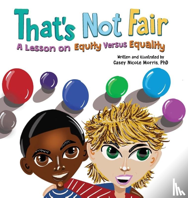 Morris, Casey N - That's Not Fair