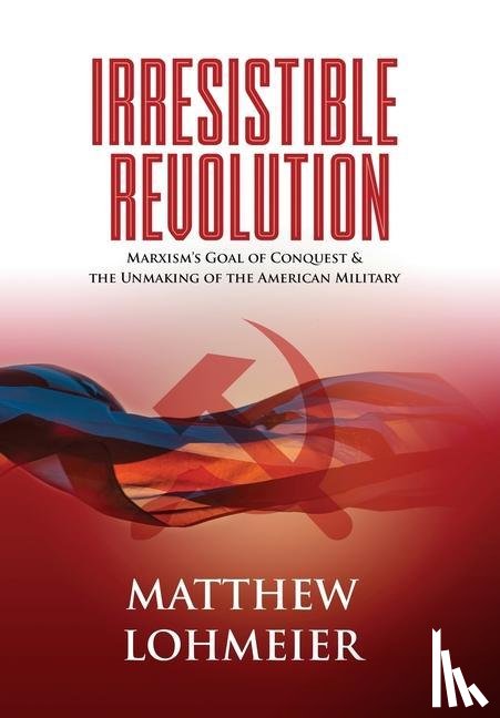 Lohmeier, Matthew - Irresistible Revolution