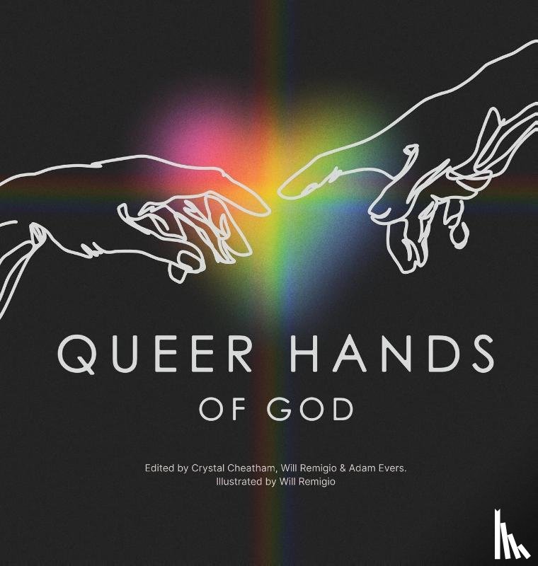  - Queer Hands of God