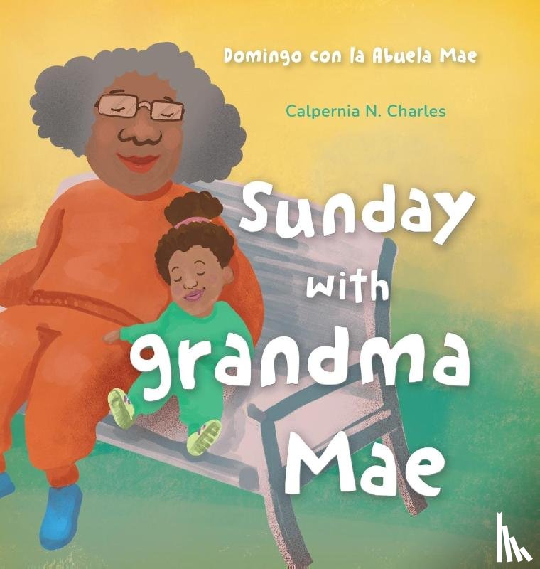 Charles, Calpernia N - Sunday with Grandma Mae