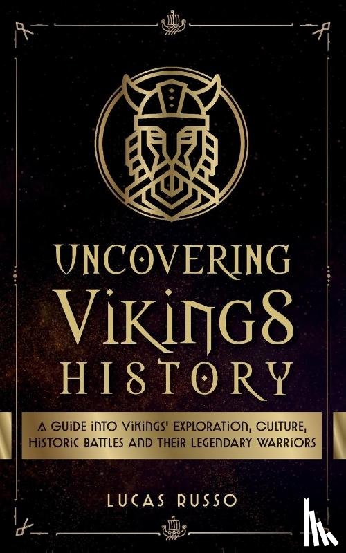 Russo, Lucas - Uncovering Vikings History