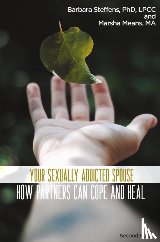 Steffens, Barbara, Means, Marsha - Your Sexually Addicted Spouse