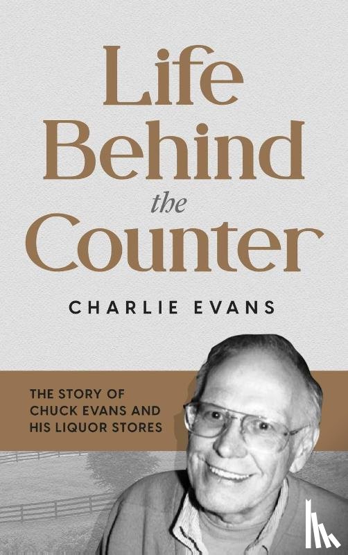 Evans, Charlie - Life Behind the Counter