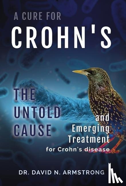 Armstrong, David N, MD - A Cure for Crohn's