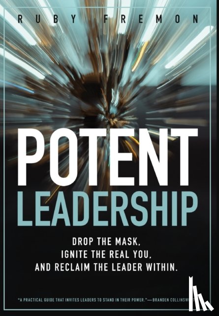 Fremon, Ruby - Potent Leadership