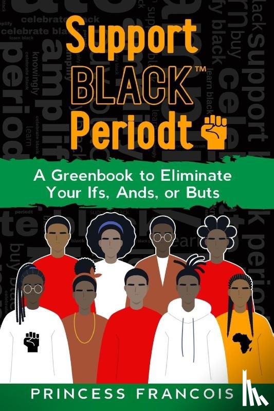 Francois, Princess - Support BLACK(TM) Periodt