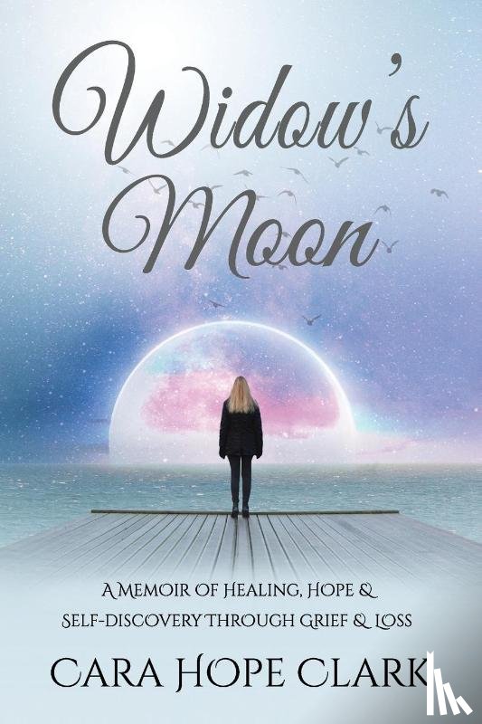 Clark, Cara Hope - Widow's Moon