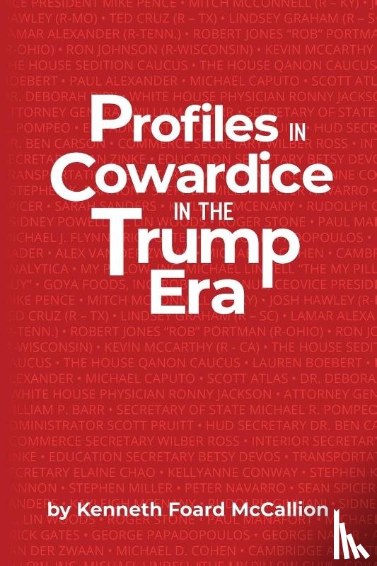 McCallion, Kenneth Foard - Profiles in Cowardice in the Trump Era