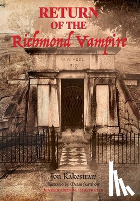 Rakestraw, Jon - Rakestraw, J: Return of the Richmond Vampire