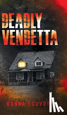 Scuvotti, Donna - Deadly Vendetta