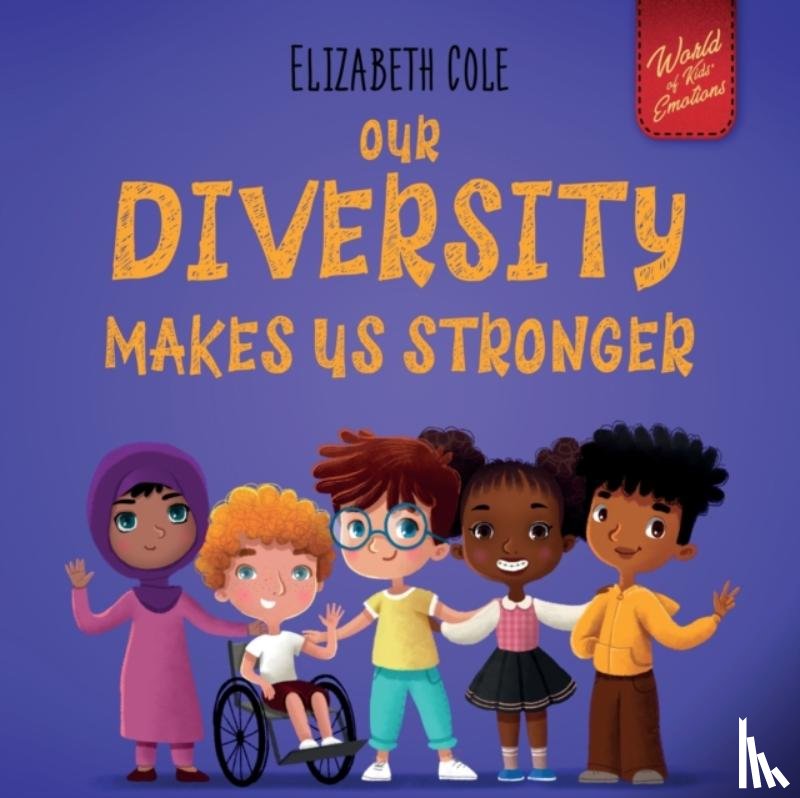 Cole, Elizabeth - Our Diversity Makes Us Stronger