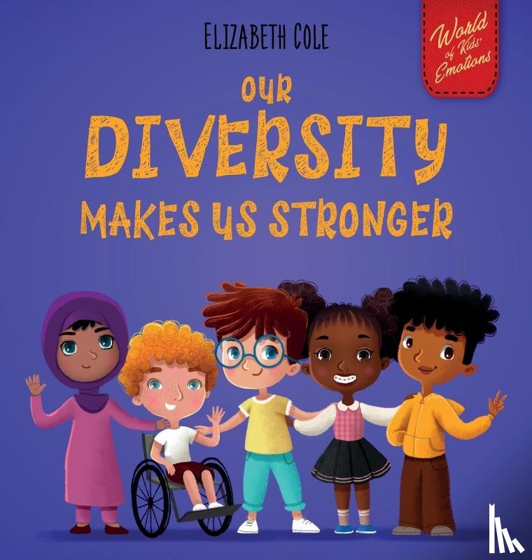 Cole, Elizabeth - Our Diversity Makes Us Stronger